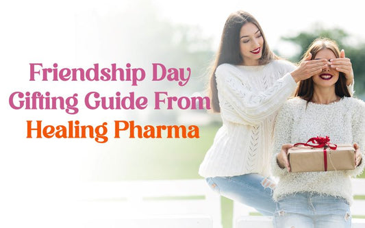 Friendship Day 2024 Gifting Guide Healing