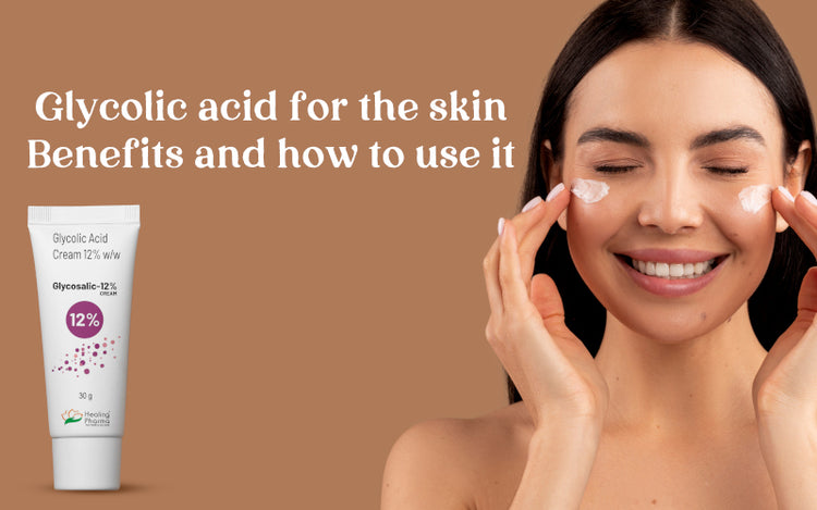 Glycolic Acid for The Skin: Benefits and How to Use It – Healing Pharma