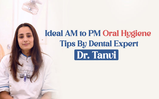 Oral Hygiene Tips 