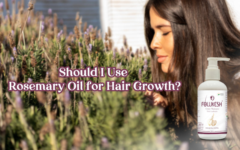 Rosemary Oil for Hair Growth