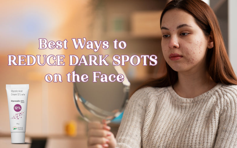 Reduce Dark Spots on the Face