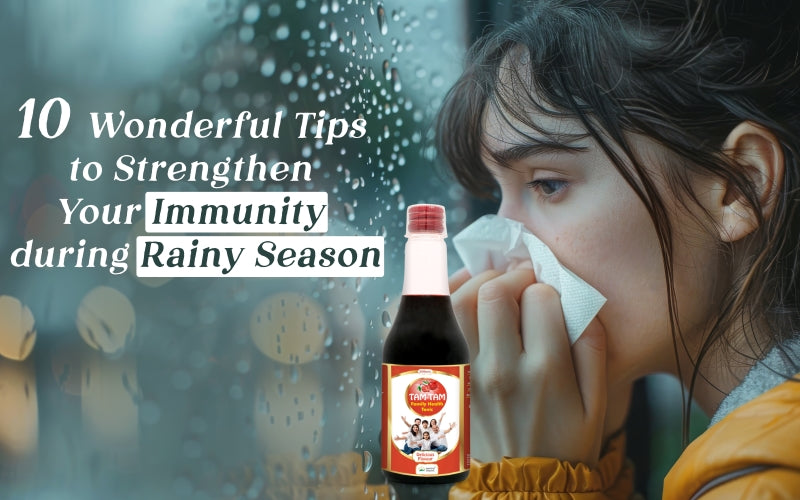 Strengthen Your Immunity during Rainy Season